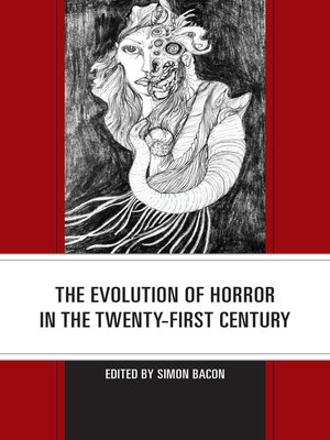 cover image of The Evolution of Horror in the Twenty-First Century